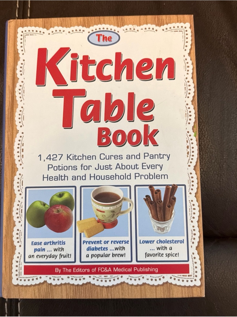 The Kitchen Table Book - Hardback 2009 The Editors of FC&A Medical Publishing.